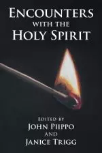 Encounters with the Holy Spirit