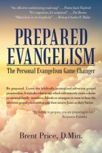 Be Prepared Evangelism: The Personal Evangelism Game Changer