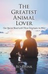 The Greatest Animal Lover: Our Special Bond with Them Originates in Him