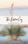 The Barren Cry: An Infertility & Miscarriage Devotional