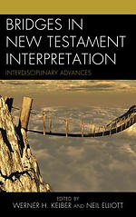 Bridges in New Testament Interpretation: Interdisciplinary Advances