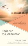 Hope For The Oppressor