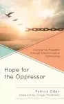 Hope For The Oppressor