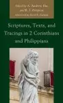 Scriptures, Texts, And Tracings In 2 Corinthians And Philippians