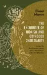 Elonei Mamre: The Encounter of Judaism and Orthodox Christianity