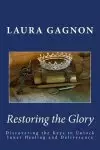 Restoring The Glory