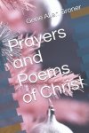 Prayers And Poems Of Christ