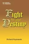 Fight for Your Destiny