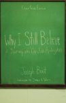 Why I Still Believe: A Journey into Christian Apologetics