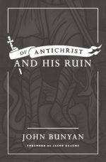 Of Antichrist, and His Ruin