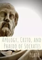 Apology, Crito, and Phaedo of Socrates: A dialogue depicting the trial, and is one of four Socratic dialogues, along with Euthyphro, Phaedo, and Crito