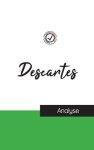 Descartes (etude Et Analyse Complete De Sa Pensee)