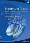 Poetry and Ethics: Inventing Possibilities in Which We Are Moved to Action and How We Live Together