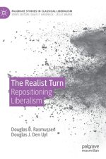 The Realist Turn: Repositioning Liberalism