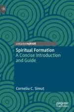 Spiritual Formation : A Concise Introduction and Guide