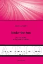 Under the Sun: Life and Reality in the Book of Kohelet