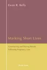 Marking Short Lives