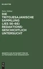 Tritojesajanische Sammlung (jes 56-66) Redaktionsgeschichtlich Untersucht