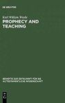 Prophecy and Teaching