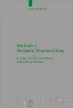 Matthew's Messianic Shepherd-king