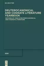 Notions of Time in Deuterocanonical and Cognate Literature