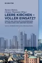 Leere Kirchen - Voller Einsatz? Kirche Und Sozialer Zusammenhang in L