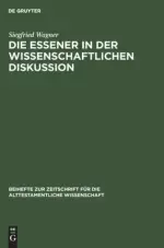 Die Essener In Der Wissenschaftlichen Diskussion