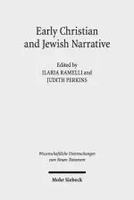 Early Christian and Jewish Narrative: The Role of Religion in Shaping Narrative Forms