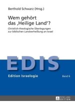 Wem Gehoert Das Heilige Land?