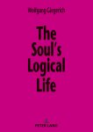 The Soul's Logical Life: Towards a Rigorous Notion of Psychology