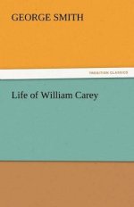 Life of William Carey