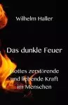 Dunkle Feuer