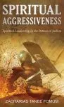 Spiritual Aggressiveness: Spiritual Leadership in The Pattern of Joshua