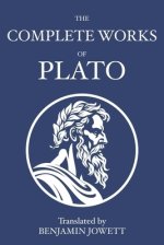 The Complete Works of Plato: Socratic, Platonist, Cosmological, and Apocryphal Dialogues