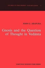 Gnosis and the Question of Thought in Vedanta