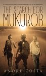 THE SEARCH FOR MUKUROB