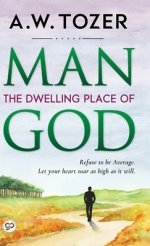 Man: The Dwelling Place of God