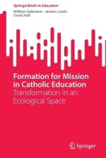 Formation for Mission in Catholic Education : Transformation in an Ecological Space