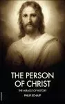 The Person of Christ: The Miracle of History