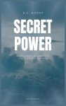 Secret Power: The Secret of Success in Christian Life and Work (Easy to Read Layout)