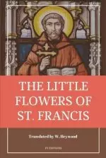 The Little Flowers of Saint Francis: Easy to Read Layout