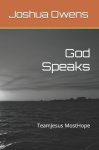 God Speaks:  TeamJesus MostHope