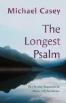 The Longest Psalm: Day-By-Day Responses to Divine Self-Revelation