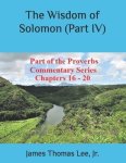 The Wisdom of Solomon (Part IV)