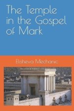 The Temple in the Gospel of Mark