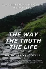 The Way The Truth The Life