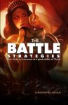 The Battle Strategies: How to be an overcomer as a good soldier of Christ