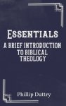 Essentials: A Brief Introduction to Biblical Theology