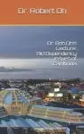 Dr. Bob Oh's Lecture: Aid Dependency Issues of Cambodia