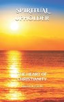 Spiritual Upholder: The Heart of Christianity